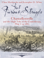 That Furious Struggle: Chancellorsville and the High Tide of the Confederacy, May 1-4, 1863