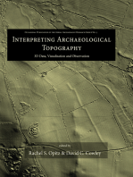 Interpreting Archaeological Topography: 3D Data, Visualisation and Observation