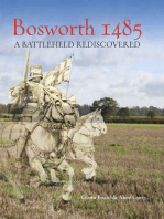 Bosworth 1485: A Battlefield Rediscovered