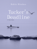 Tucker's Deadline: A True Story