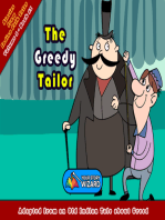 The Greedy Tailor