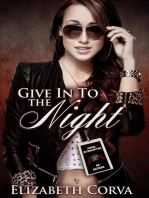 Give In To The Night: Angel Interceptors, #2