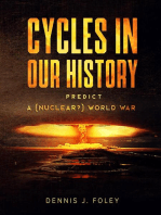 Cycles In Our History Predict A (Nuclear?) World War: History Cycles, Time Fractuals