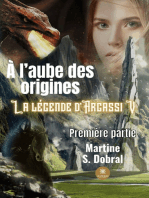 La légende d’Argassi - Tome 5: À l’aube des origines - Première partie