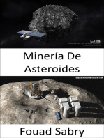 Minería De Asteroides: ¿Será la minería de asteroides la próxima carrera dorada en el espacio?