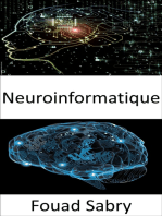 Neuroinformatique: Combiner les données des neurosciences et le traitement de l'information par les réseaux de neurones artificiels
