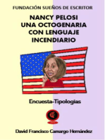 Nancy Pelosi Una Octogenaria Con Lenguaje Incendiario