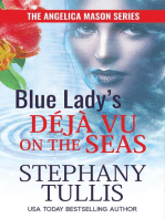 Blue Lady's Déjà Vu on the Seas: The Angelica Mason Series