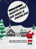 North Pole, We Have a Problem