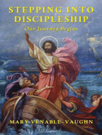 Stepping Into Discipleship Our Journey Begins