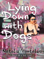 Lying Down with Dogs