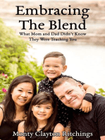 Embracing The Blend: Embracing The Blend, #1