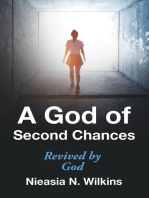 A God of Second Chances: Revived by God