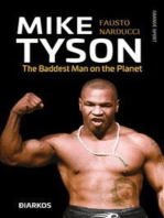 Mike Tyson: The Baddest Man on the Planet