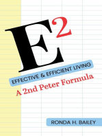 E2: Effective & Efficient Living, A 2nd Peter Formula