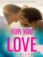 For You to Love: Love Blossoms, #2