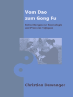 Vom Dao zum Gong Fu: Betrachtungen zur Kosmologie und Parxis im Taijiquan