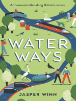 Water Ways: A thousand miles along Britain's canals