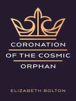 Coronation of the Cosmic Orphan