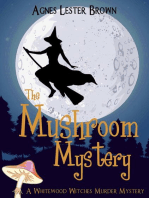 The Mushroom Mystery: The Whitewood Witches of Fennelmoore, #1