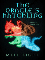 The Oracle's Hatchling