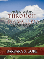 Through The Valleys