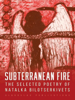Subterranean Fire: The Selected Poetry Of Natalka Bilotserkivets