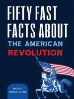Fifty Fast Facts About The American Revolution: Fifty Fast Facts, #2