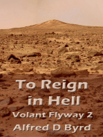 To Reign in Hell: Volant Flyway 2