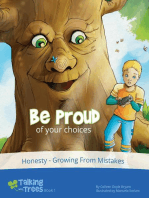 Be Proud (of your choices): Honesty, Conscience, Growth Mindset