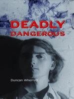 Deadly Dangerous: The Life and Times of Detective Ian Stanton