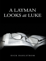 A Layman Looks at Luke