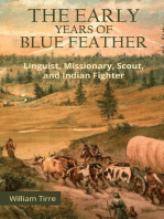 The Early Years of Blue Feather
