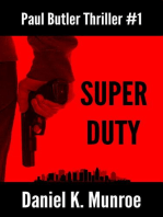 Super Duty: Paul Butler Thrillers, #1