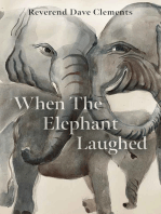 When the Elephant Laughed