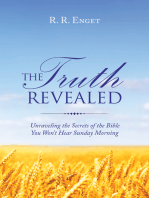 The Truth Revealed: Unraveling the Secrets of the Bible You Won’t Hear Sunday Morning
