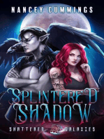 Splintered Shadow