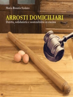 Arrosti domiciliari: Diritto, solidarietà e sostenibilità in cucina