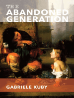 The Abandoned Generation