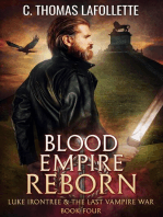 Blood Empire Reborn: Luke Irontree & The Last Vampire War, #4