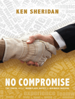 No Compromise: The Truth About Workplace Safety and Business Success