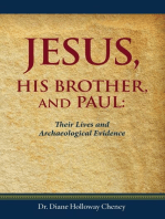 Jesus, His Brother, and Paul: Their Lives and Archaeological Evidence