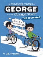 The Misadventures of George and the Talking Butt: The Beginning