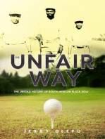 The Unfair Way