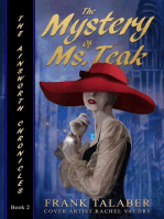The Mystery Of Ms. Teak: Ainsworth Chronicles, #2