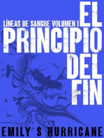 El Principio del Fin: Líneas de Sangre, #1