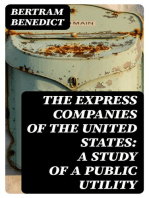 The Express Companies of the United States: A Study of a Public Utility