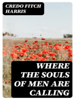 Where the Souls of Men are Calling