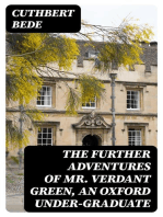 The Further Adventures of Mr. Verdant Green, an Oxford Under-Graduate