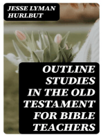 Outline Studies in the Old Testament for Bible Teachers